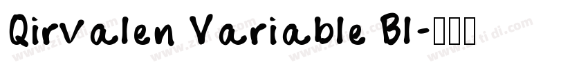 Qirvalen Variable Bl字体转换